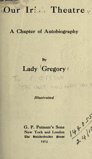 Cover of Our Irish theatre by Augusta Gregory