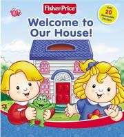 Front cover of Welcome to our house! by Ellen Weiss