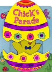 Front cover of Chick's Parade (Sliding Surprise Book) by Lori Froeb