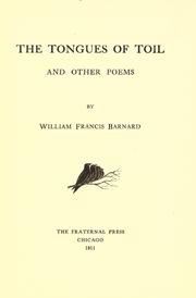 Front cover of The tongues of toil and other poems by William Francis Barnard