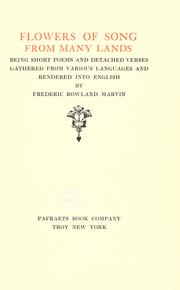 Cover of Flowers of song from many lands by Marvin, Frederic Rowland
