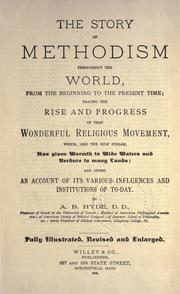 Cover of The story of Methodism throughout the world by Ammi Bradford Hyde