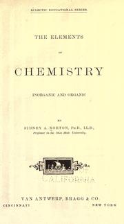 Front cover of The elements of chemistry by Sidney Augustus Norton
