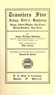 Cover of Travelers five along life's highway by Annie F. Johnston