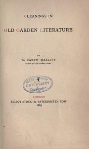 Cover of Gleanings in old garden literature by William Carew Hazlitt