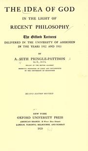 Cover of The idea of God in the light of recent philosophy by Andrew Seth Pringle-Pattison