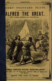 Front cover of Alfred the Great [or, The Patriot King by James Sheridan Knowles