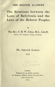 Cover of The relations between the laws of Babylonia and the laws of the Hebrew peoples by C. H. W. Johns