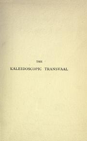 Front cover of The kaleidoscopic Transvaal by Carl Jeppe