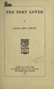 Cover of The Tory lover by Sarah Orne Jewett