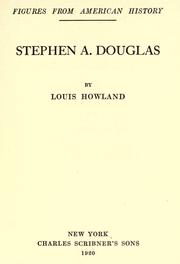 Cover of Stephen A. Douglas by Howland, Louis