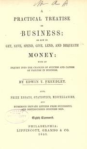 Cover of A practical treatise on business by Edwin T. Freedley