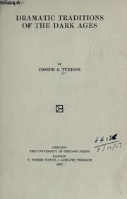 Front cover of Dramatic traditions of the Dark Ages by Joseph S. Tunison