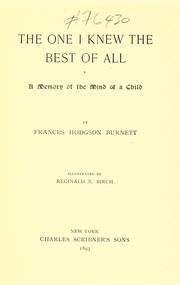 Front cover of The one I knew the best of all by Frances Hodgson Burnett