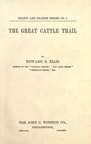 Cover of The great cattle trail by Edward Sylvester Ellis
