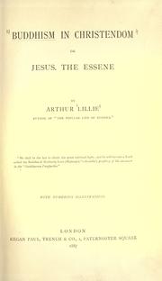 Cover of Buddhism in Christendom, or, Jesus, the Essene by Lillie, Arthur