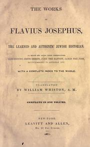 Front cover of The works of Flavius Josephus, the learned and authentic Jewish historian by Josephus, Flavius.
