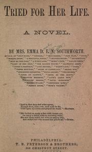 Cover of Tried for her life by Emma Dorothy Eliza Nevitte Southworth