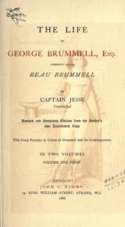Front cover of The life of George Brummell, esq., commonly called Beau Brummell by Jesse, William