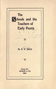 Front cover of The schools and the teachers of early Peoria by Hubert Wetmore Wells