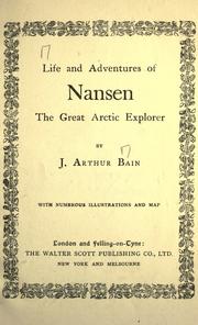 Front cover of Life and adventures of Nansen the great Arctic explorer by James Arthur Bain