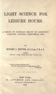 Cover of Light science for leisure hours by Richard A. Proctor