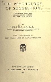 Front cover of The psychology of suggestion by Sidis, Boris
