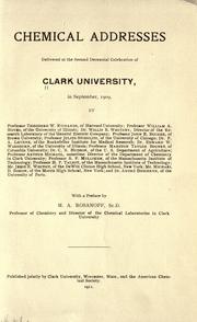 Front cover of Chemical addresses delivered at the second decennial celebration of Clark University by Clark University (Worcester, Mass.)