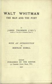 Front cover of Walt Whitman, the man and the poet by James Thomson