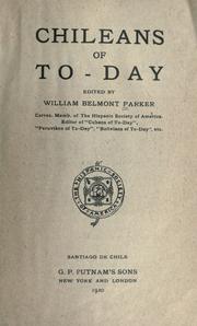 Front cover of Chileans of to-day by William Belmont Parker