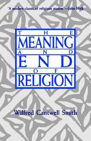 Front cover of The meaning and end of religion by Wilfred Cantwell Smith