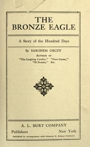 Cover of The bronze eagle by Emma Orczy