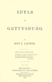 Front cover of Idyls of Gettysburg by Latimer, E., Miss