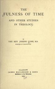 Front cover of The fulness of time and other studies in theology by Joseph Conn