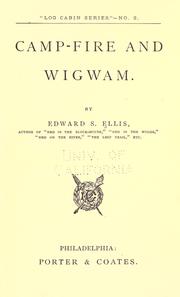 Cover of Camp-fire and wigwam by Edward Sylvester Ellis
