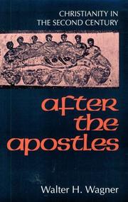 Cover of After the apostles by Walter H. Wagner