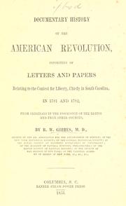 Front cover of Documentary history of the American revolution by Robert W. Gibbes