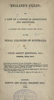 Front cover of England's exiles, or, A view of a system of instruction and discipline by Colin Arrott Browning