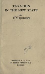 Front cover of Taxation in the new state by John Atkinson Hobson