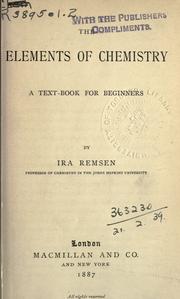 Cover of The elements of chemistry, a textbook for beginners by Ira Remsen