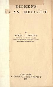 Cover of Dickens as an educator by Hughes, James L.