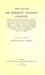 Front cover of The Life Of Sir Herbert Stanley Oakeley by Edward Murray Oakeley