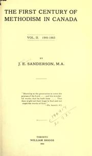 Cover of The first century of Methodism in Canada by J. E. Sanderson