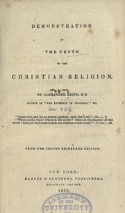 Cover of Demonstration of the truth of the Christian religion by Keith, Alexander