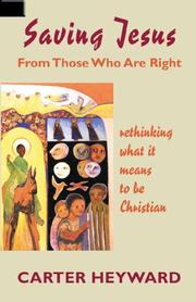 Front cover of Saving Jesus from those who are right by Carter Heyward