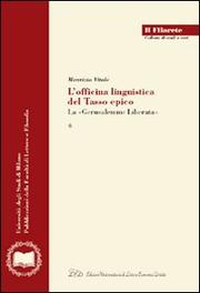 Cover of L' officina linguistica del Tasso epico by Maurizio Vitale