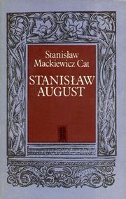 Cover of Stanisław August by Stanisław Mackiewicz