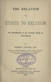Front cover of The relation of ethics to religion by Robert Potter