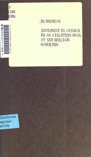 Front cover of Statement in answer to an assertion made by Sir William Hamilton, bart., professor of logic in the University of Edinburgh by Augustus De Morgan