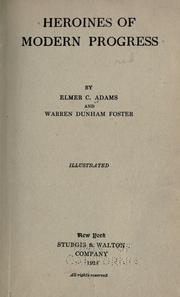Front cover of Heroines of modern progress by Elmer Cleveland Adams